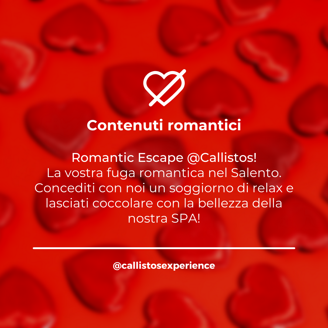 OFFERTA HOTEL – Romantic Escape @Callistos!